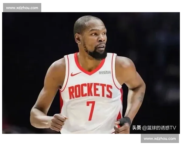 杜兰特空降休斯顿！范乔丹沦为牺牲品，火箭组杜哈双核剑指总冠军